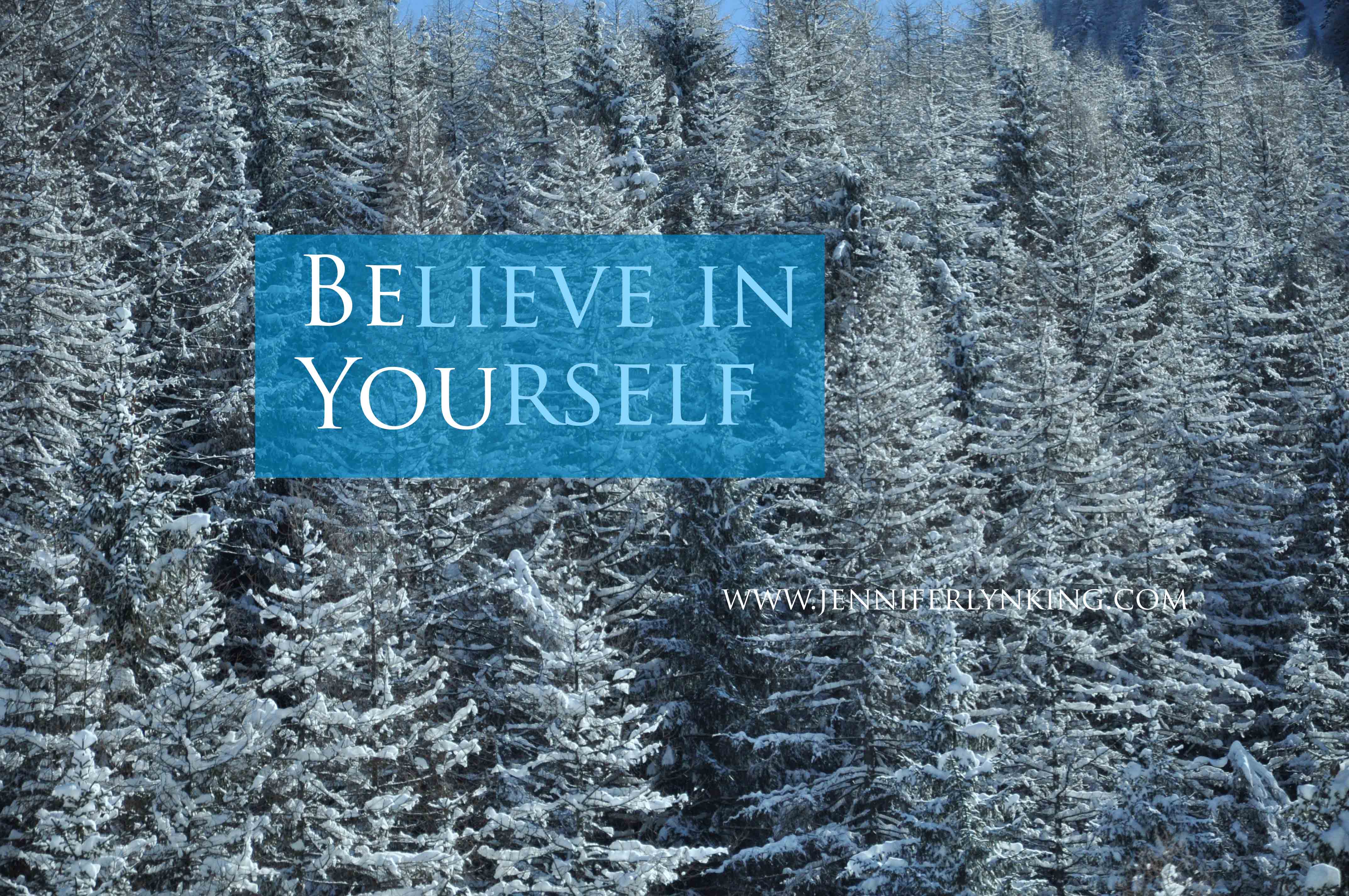BBelieve in Yourself | Be You